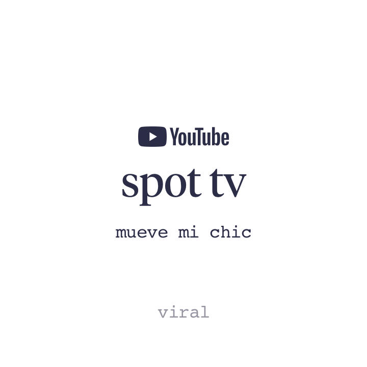 spot mueve mi chic