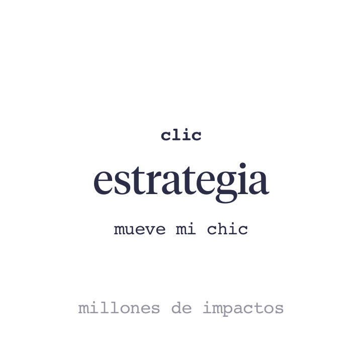 estrategia mueve mi chic